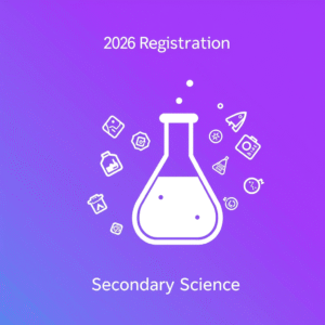 2026 Secondary School Science Registration